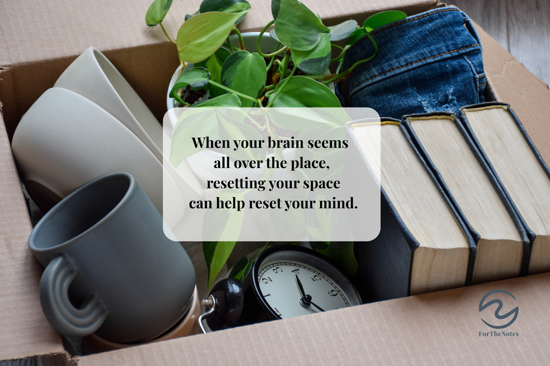 When Your Mind Feels Messy, Start With What’s In Front of You